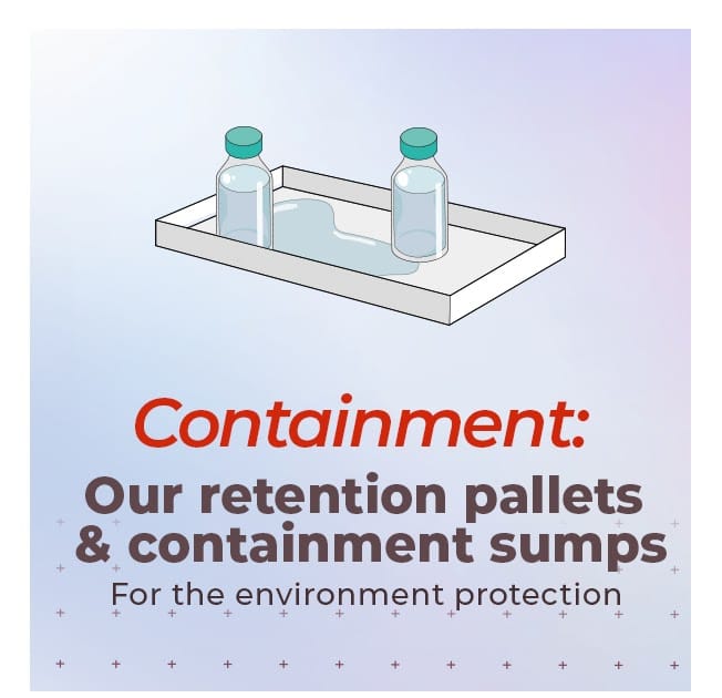Containment: our retention pallets and containment sumps