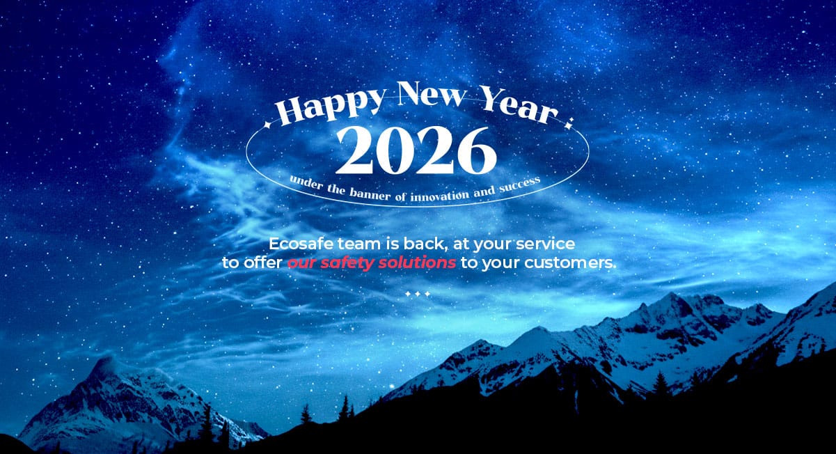 Happy new year with Ecosafe